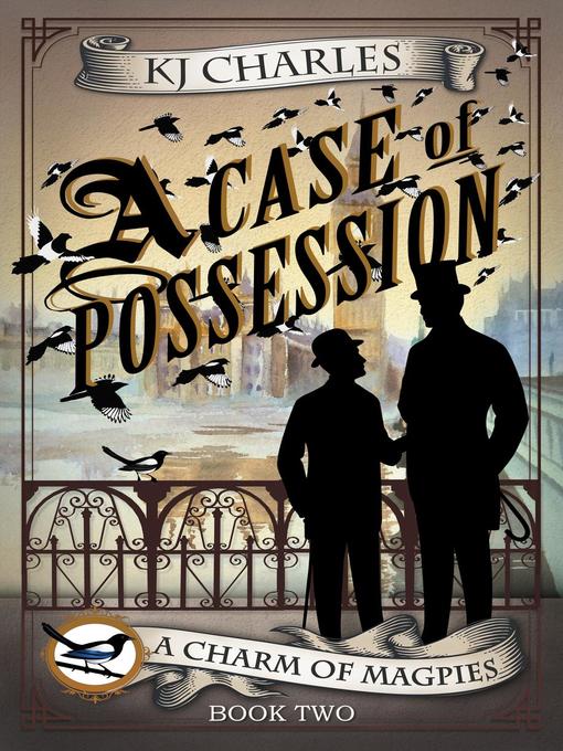 Title details for A Case of Possession by KJ Charles - Available